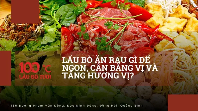 lẩu bò ăn rau gì