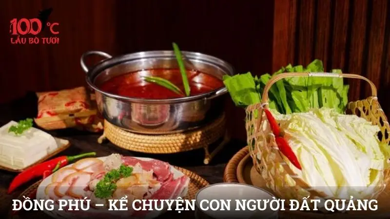 Lẩu bò Đồng Phú – Nồi lẩu “kể chuyện” về con người đất Quảng