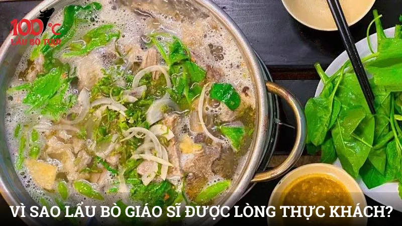 Vì sao Lẩu bò Giáo Sĩ được lòng thực khách?