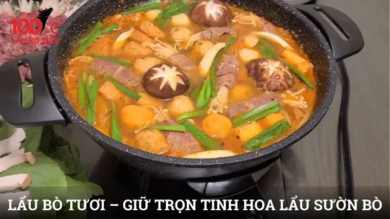 Lẩu Bò Tươi – Nơi giữ trọn tinh hoa của món lẩu sườn bò