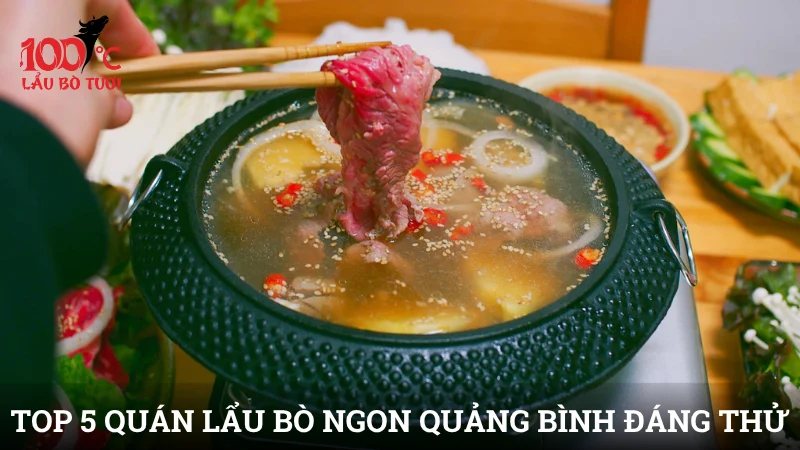 Top 5 quán lẩu bò ngon Quảng Bình đáng để thử