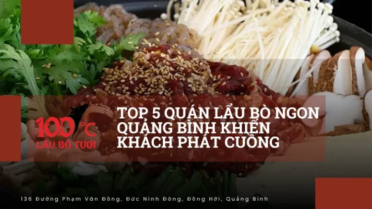 Top 5 quán lẩu bò ngon Quảng Bình