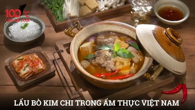 Lẩu bò kim chi trong ẩm thực Việt Nam hiện đại