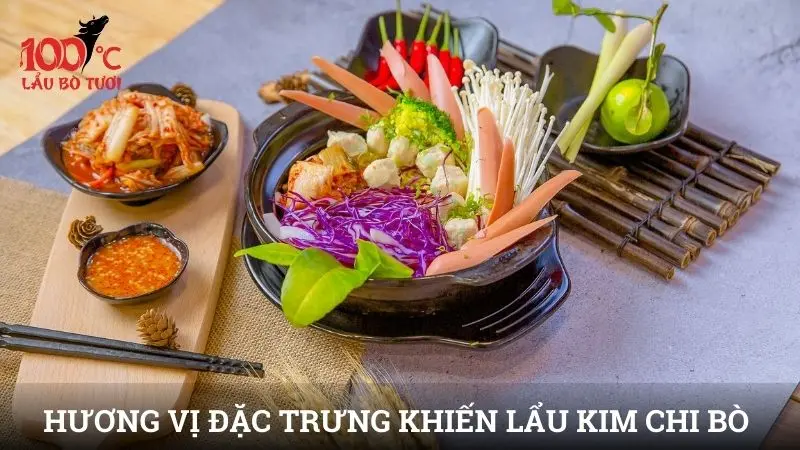 Hương vị đặc trưng khiến lẩu kim chi bò chinh phục người thưởng thức