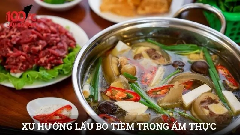 Xu hướng lẩu bò tiềm trong ẩm thực hiện đại