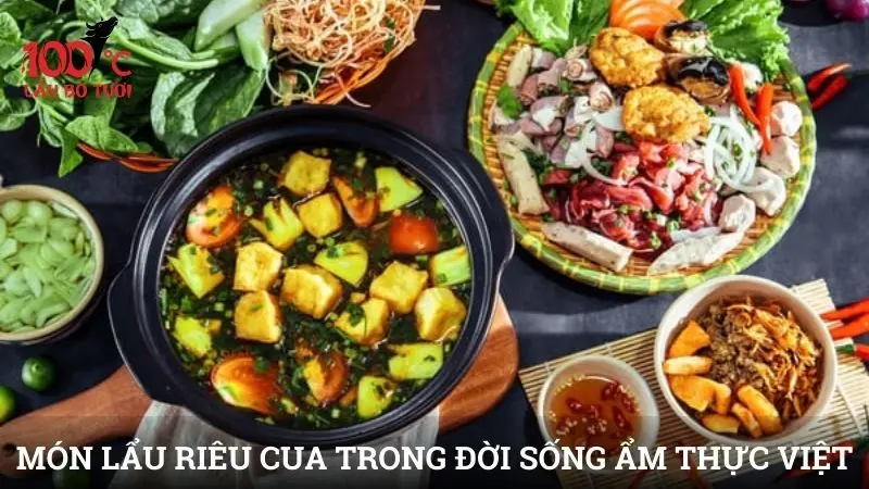 Món lẩu riêu cua bắp bò sườn sụn trong đời sống ẩm thực Việt