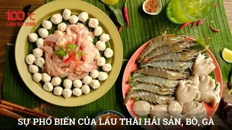 Sự phổ biến và biến tấu của lẩu Thái hải sản, bò, gà
