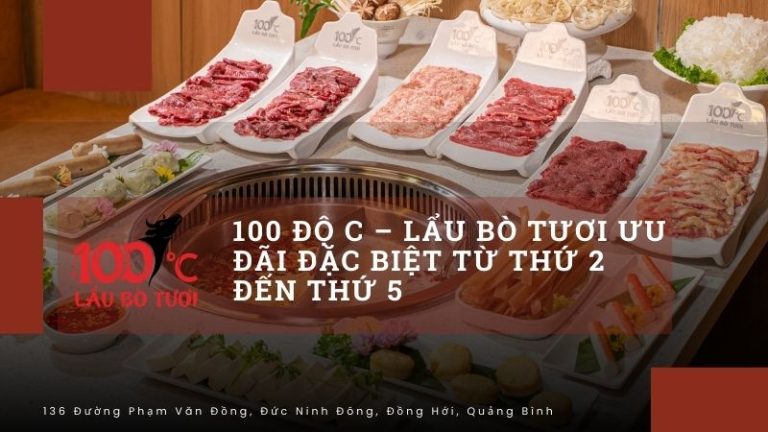 100 độ c - Lẩu bò tươi ưu đãi đặc biệt