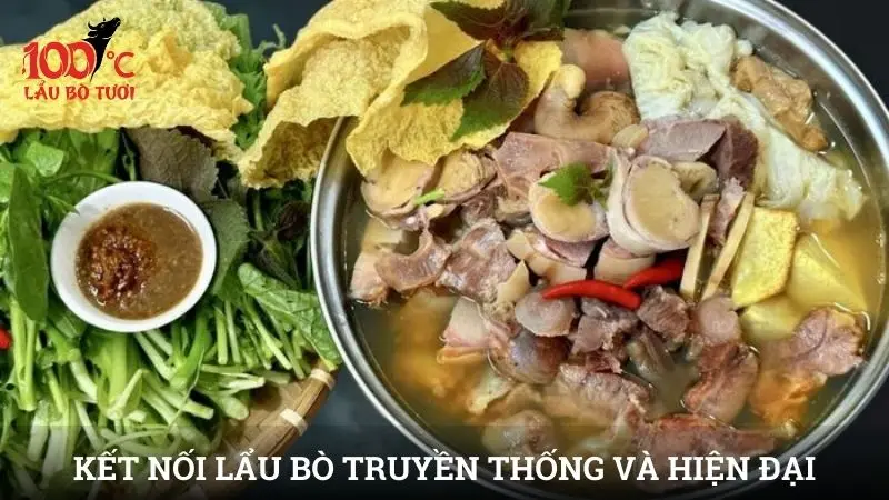 Kết nối lẩu bò truyền thống và hiện đại hấp dẫn