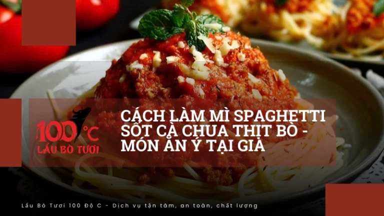 Cách làm mì spaghetti sốt cà chua thịt bò