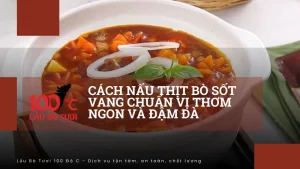 Cách nấu thịt bò sốt vang chuẩn vị thơm ngon và đậm đà