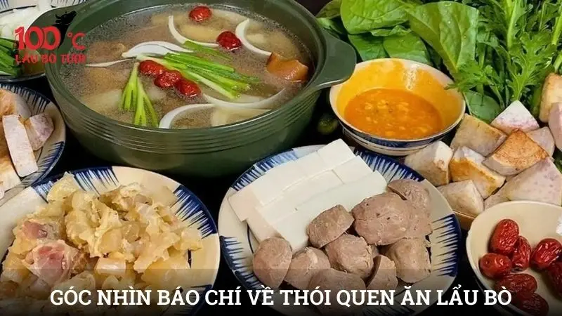 Góc nhìn báo chí về thói quen ăn lẩu bò Tân Bình