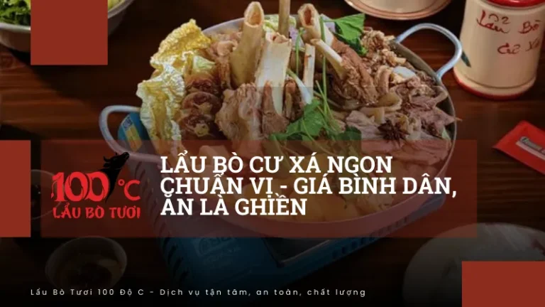 Lẩu bò Cư Xá ngon chuẩn vị - Giá bình dân, ăn là ghiền