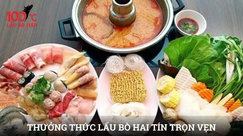 Thưởng thức lẩu bò Hai Tín trọn vẹn