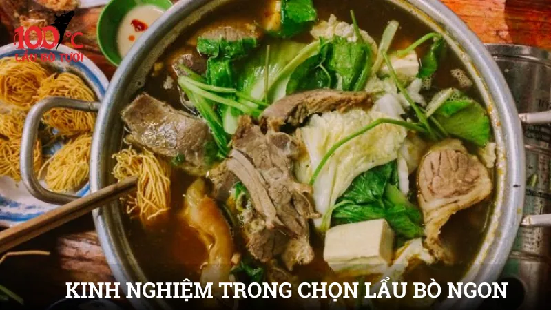 Kinh nghiệm trong chọn lẩu bò ngon