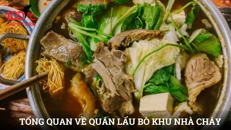 Tổng quan về quán lẩu bò Khu Nhà Cháy