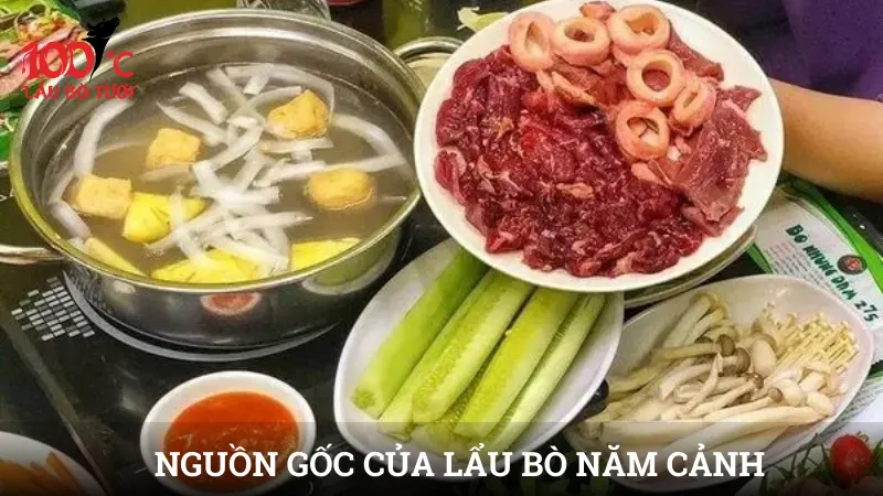 Nguồn gốc của lẩu bò Năm Cảnh