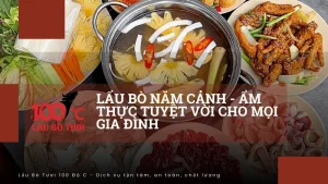 Lẩu bò Năm Cảnh - Ẩm thực tuyệt vời cho mọi gia đình