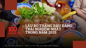 Lẩu bò Thằng Đậu đáng trải nghiệm nhất trong năm 2025