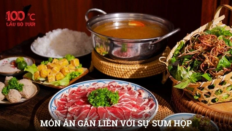 Món ăn gắn liền với sự sum họp