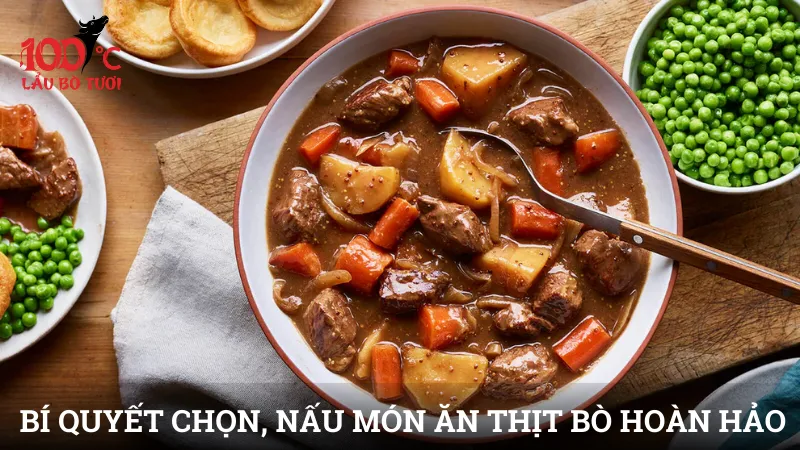 Bí quyết chọn, nấu món ăn thịt bò hoàn hảo