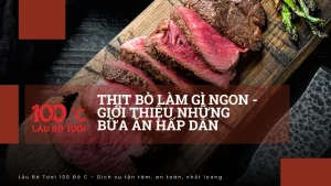 thịt bò làm gì ngon
