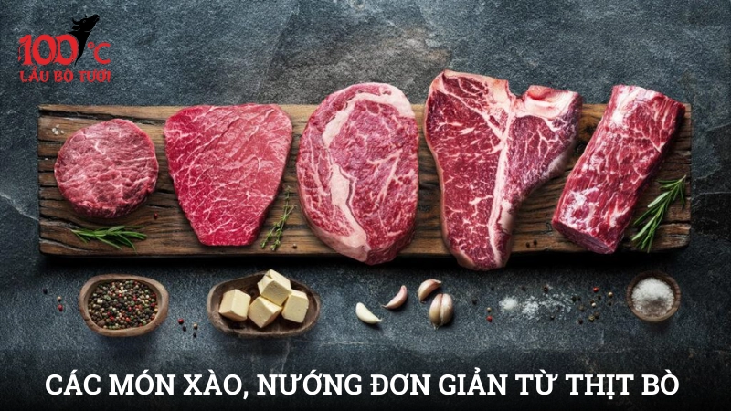 Các món xào, nướng đơn giản từ thịt bò - Thịt bò làm món gì