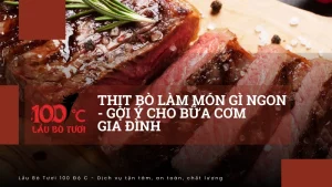 Thịt bò làm món gì