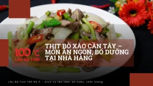 Thịt bò xào cần tây – Món ăn ngon, bổ dưỡng tại nhà hàng