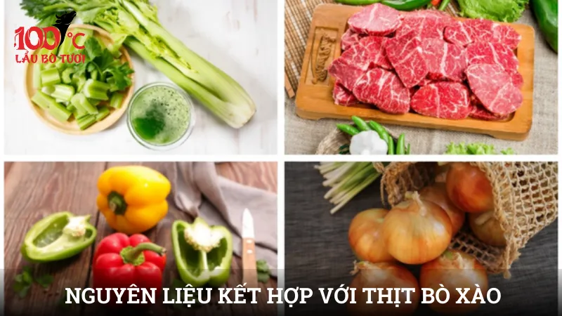 Nguyên liệu kết hợp với thịt bò xào