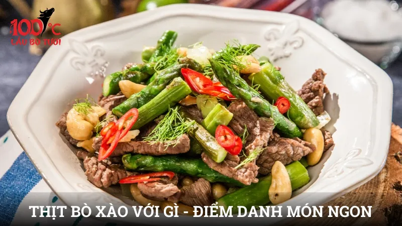 Thịt bò xào với gì - Điểm danh món ngon 